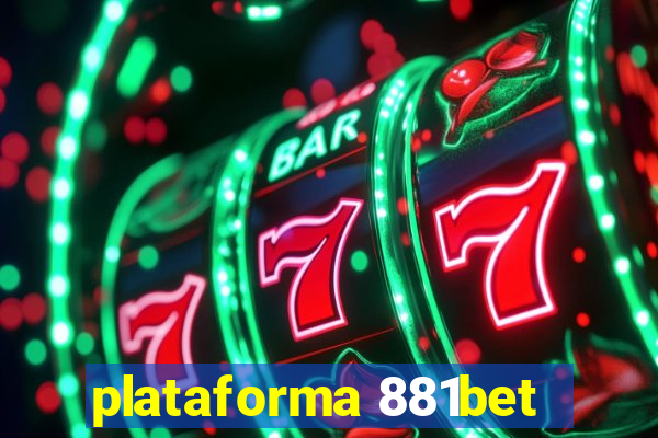 plataforma 881bet